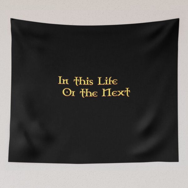 Item preview, In this Life or the Next designed and sold by AffordaBiliTees.