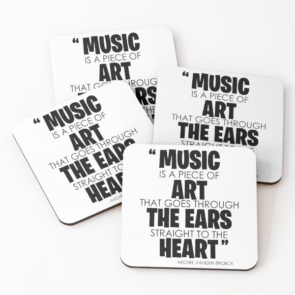 Item preview, Music is a piece of art that goes through the ears straight to the heart -Michel Vanden Broeck designed and sold by Sticker Up.