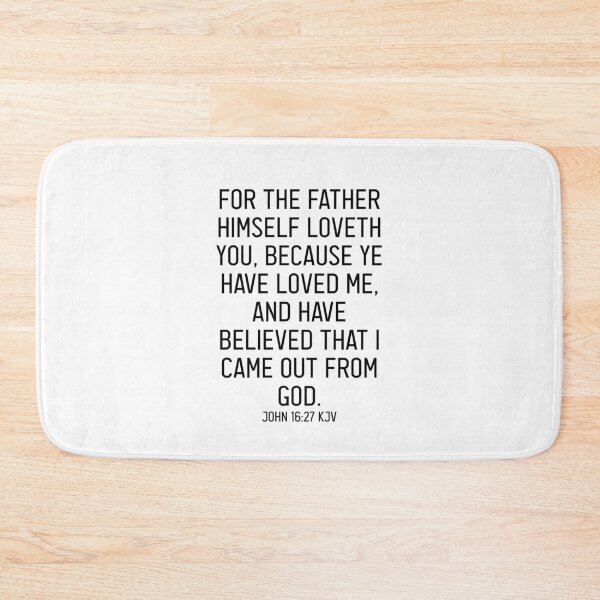Item preview, John 16:27 KJV designed and sold by Logosdesignshop.
