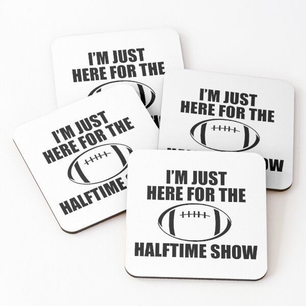 Item preview, Just Here For The Halftime Show designed and sold by kickwear-com.