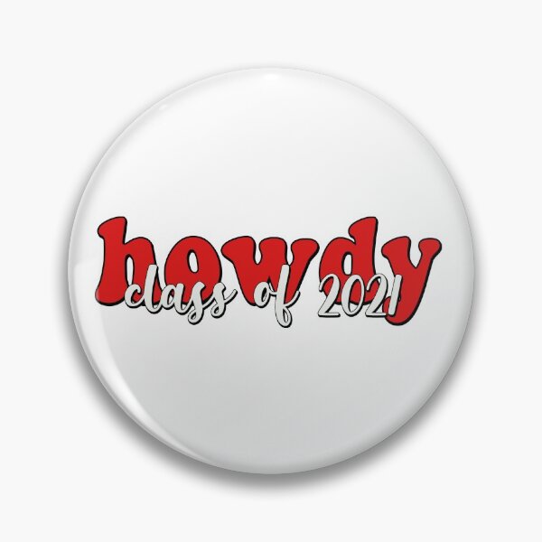 Item preview, Howdy Class of 2021 designed and sold by laineystudios.