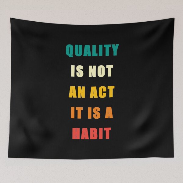 Item preview, Quality Is Not An Act It Is A Habit designed and sold by sasijaya.