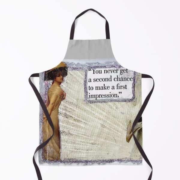 Item preview, You Never Get a Second Chance(To Make a First Impression) designed and sold by RobynLee.