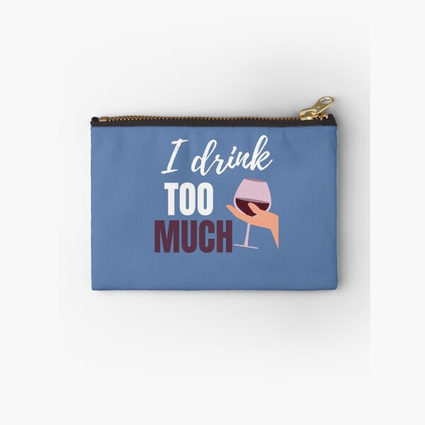 Item preview, Drink Too Much, Aidy Bryant SNL Sketch designed and sold by kayleemagda.