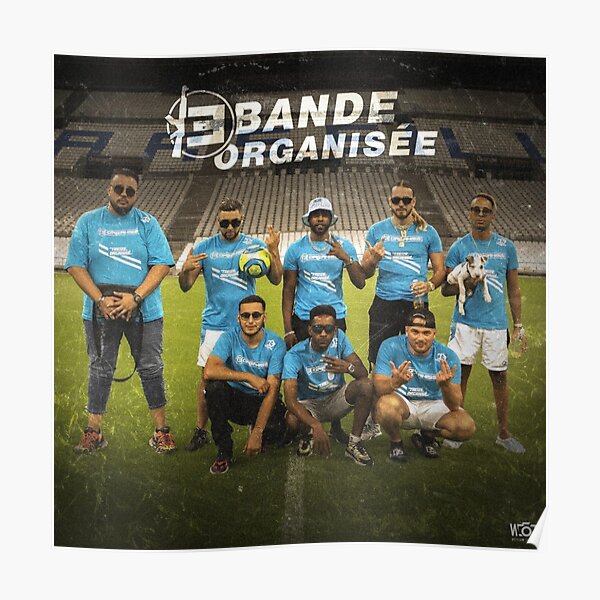 Bande organisée Poster