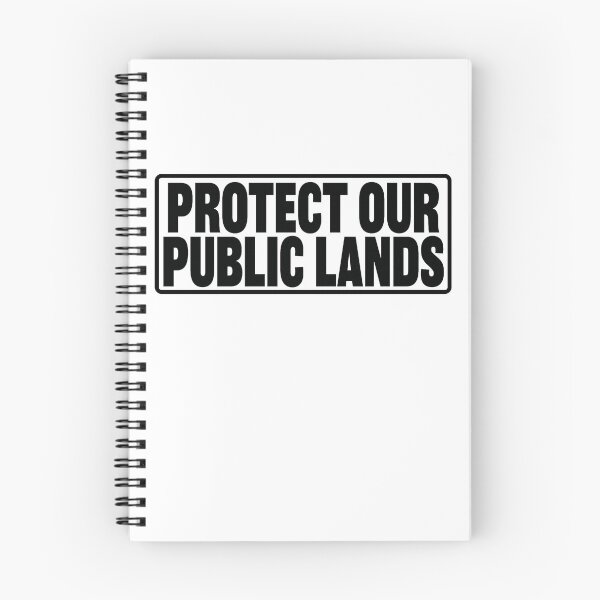 Item preview, Protect Public Lands - Keep wild spaces wild designed and sold by RoguePixel.