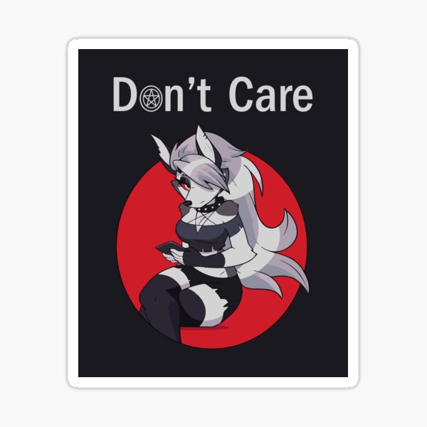 Helluva Boss Loona "Don't Care " (Dark) Sticker