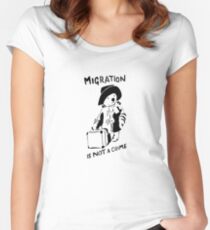 Migration Is Not A Crime - Banksy Women's Fitted Scoop T-Shirt