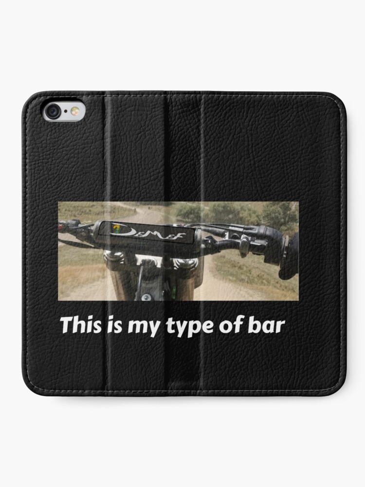 Alternate view of this is my type of bar iPhone Wallet