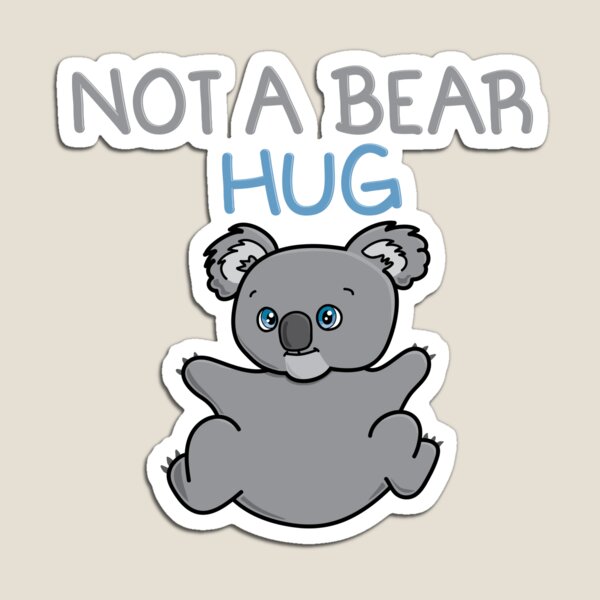 Item preview, NOT A BEAR HUG designed and sold by tryinart.