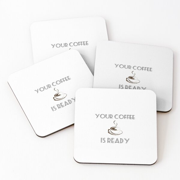 Item preview, Your coffee is ready, coffee time 12 designed and sold by Ripoubsb.