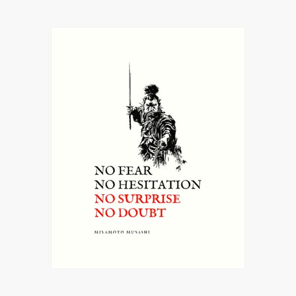 Aperçu de l'œuvre Pas de peur, pas d'hésitation, pas de surprise, pas de doute - citation de Miyamoto Musashi créée et vendue par TOUPOINT.