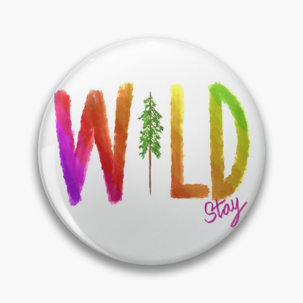 Item preview, Stay wild designed and sold by Wyntage.