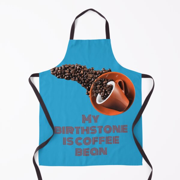 Item preview, coffee. my birthstone is cofee bean designed and sold by doctors-apparel.