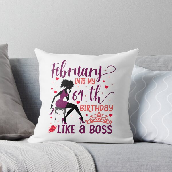 Item preview, February into my 64th birthday like a boss For Women & Man T-Shirt design designed and sold by TshirtStoreBD24.
