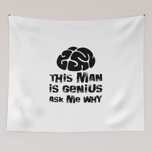 Item preview, This Man is Genius Ask me Why, Funny Gift designed and sold by TOUPOINT.