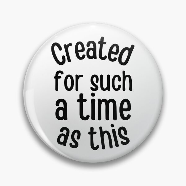 Item preview, Created For Such A Time As This Simple Black Design designed and sold by SweetAndSpice.