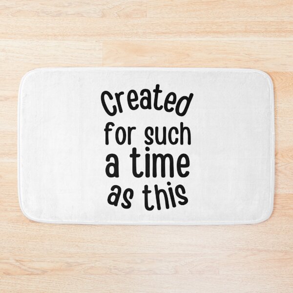 Item preview, Created For Such A Time As This Simple Black Design designed and sold by SweetAndSpice.