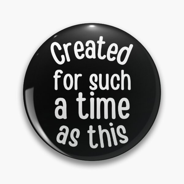Item preview, Created For Such A Time As This Simple White Design designed and sold by SweetAndSpice.