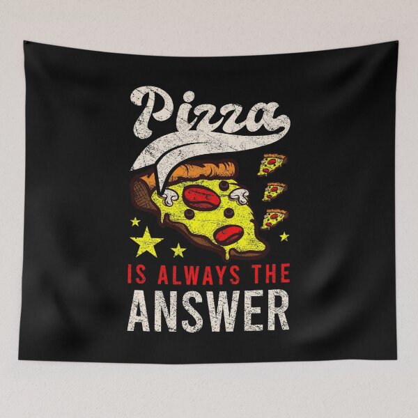 Item preview, Pizza is Always the Answer Pepperoni Snack Tomato Top Cheese Dough Crust Tomato Sauce Mushroom Oven Baked Cheesy Tee designed and sold by shirti.