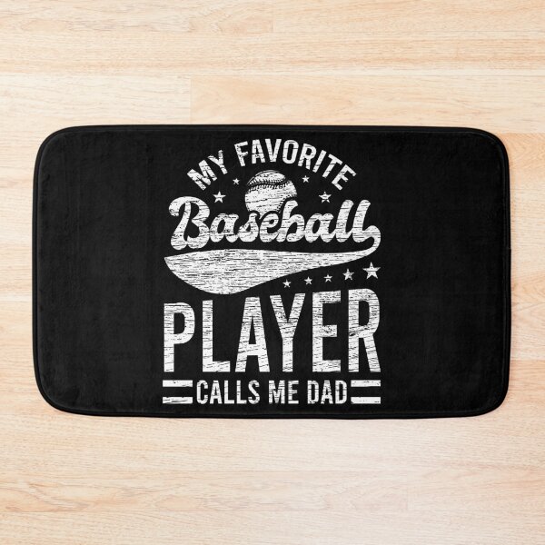 Item preview, My Favorite Baseball Player Calls Me Dad Catcher Baseball Bat Field Pitcher Swing Fielding Home Run Hit Sports designed and sold by shirti.