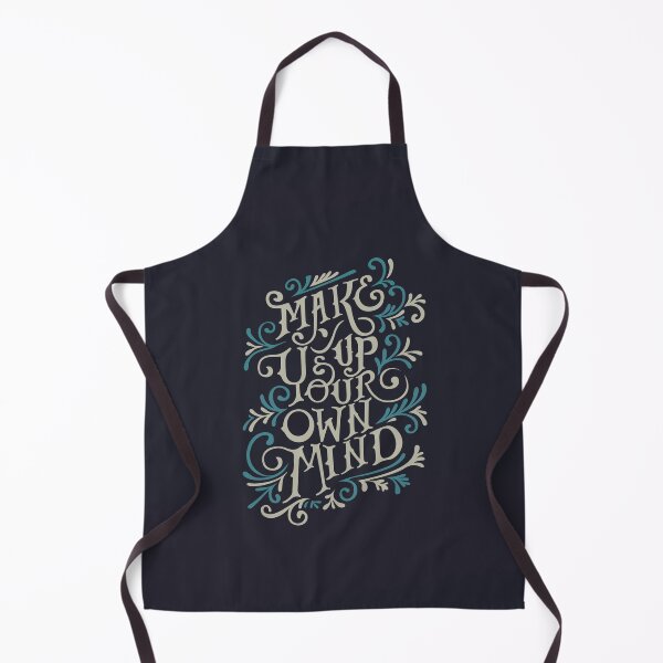 Item preview, Make up your own mind designed and sold by della95.