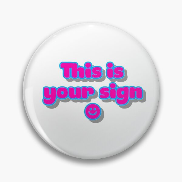 Item preview, This is Your Sign designed and sold by artbymadiart.