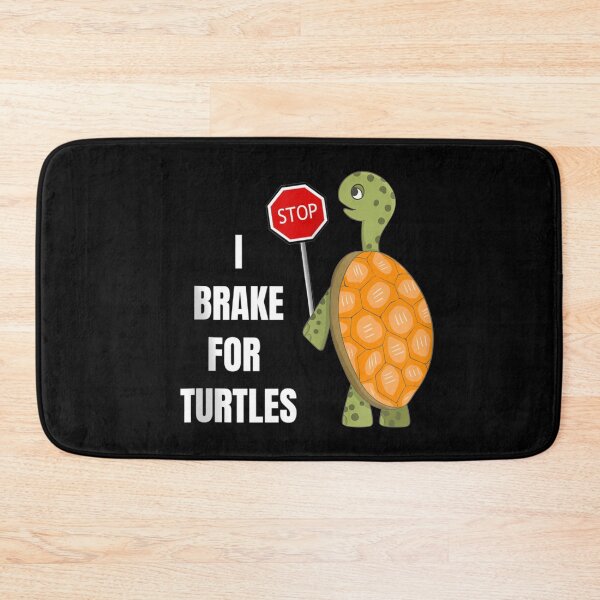 Item preview, I Brake For Turtles 2 designed and sold by V28LBFF8.