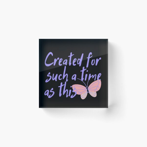 Item preview, Created For Such A Time As This Butterfly Design designed and sold by SweetAndSpice.