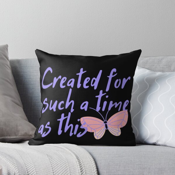 Item preview, Created For Such A Time As This Butterfly Design designed and sold by SweetAndSpice.