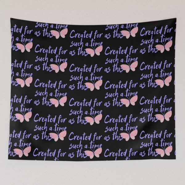 Item preview, Created For Such A Time As This Butterfly Design designed and sold by SweetAndSpice.