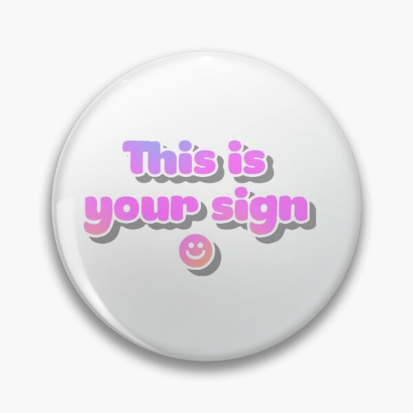 Item preview, This is Your Sign designed and sold by artbymadiart.
