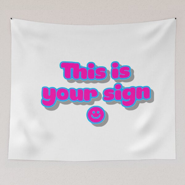 Item preview, This is Your Sign designed and sold by artbymadiart.