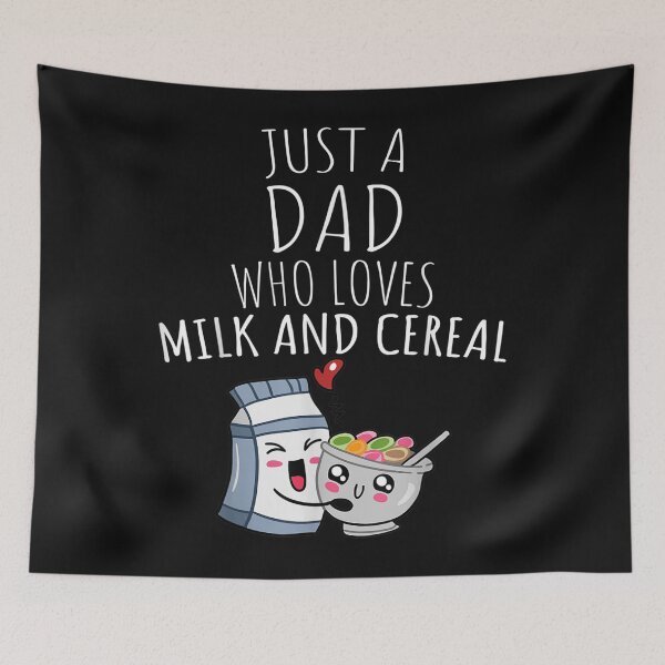 Item preview, JUST A DAD WHO LOVES MILK AND CEREAL designed and sold by ALISONABBOTTAU.