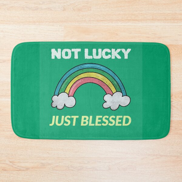 Item preview, Not Lucky Just Blessed Cute Gift 2022 designed and sold by dreamofdenim.