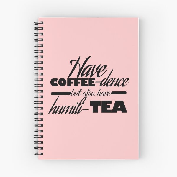 Item preview, COFFEE-dence and humili-TEA (black text) designed and sold by Art-of-Chel.