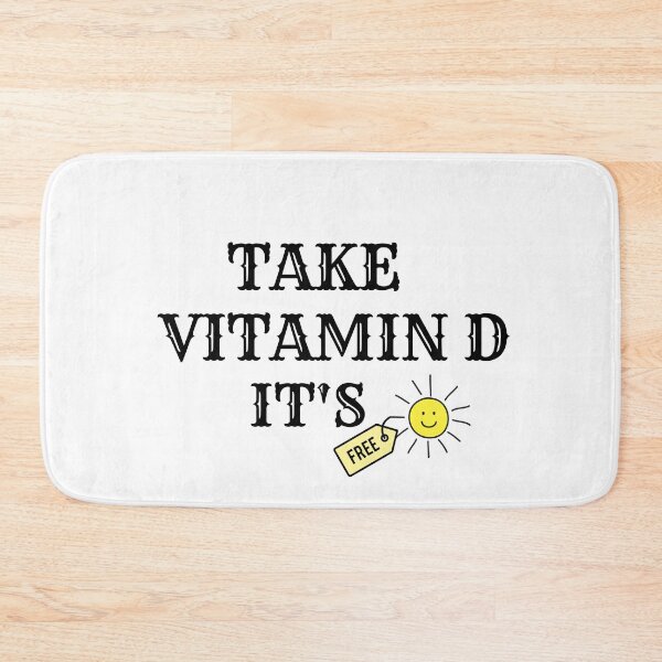 Item preview, Take Vitamin D It's Free designed and sold by Groovy Glammer.