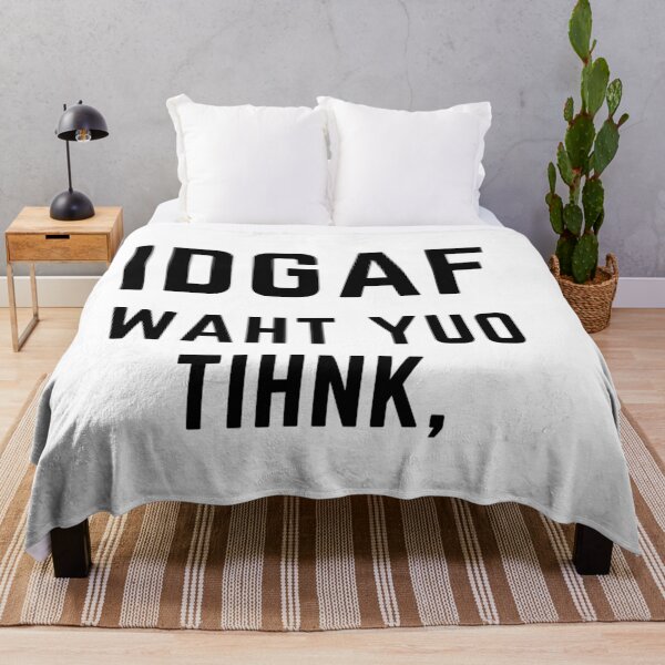 Item preview, Get your act together "IDGAF WHAT YOU THINK" (TYPO) sarcastic quote sticker [P-Q 167][853]  designed and sold by HIPNOTIZAR  CRAFTS.