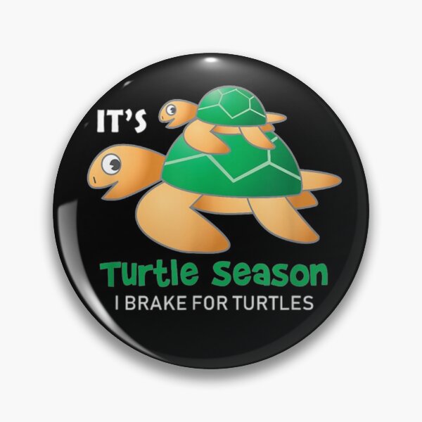 Item preview, I Brake For Turtles 9 designed and sold by V28LBFF8.