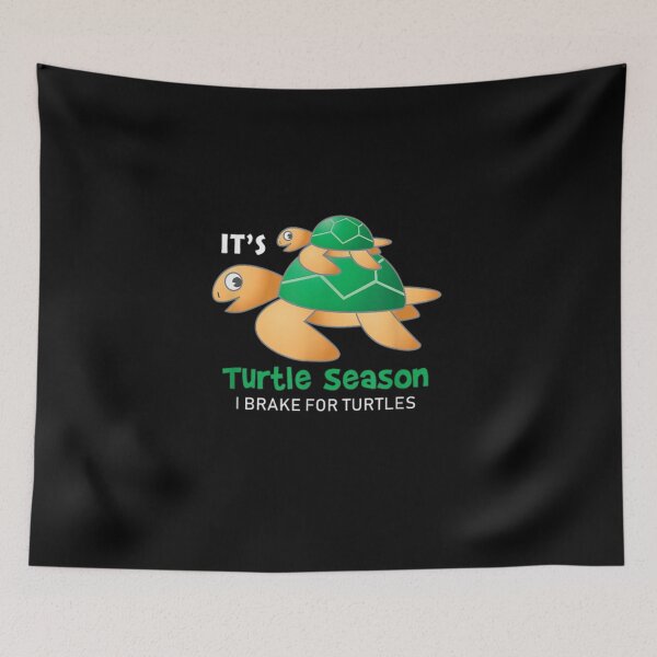 Item preview, I Brake For Turtles 9 designed and sold by V28LBFF8.