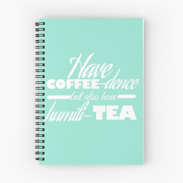 Item preview, COFFEE-dence and humili-TEA (white text) designed and sold by Art-of-Chel.