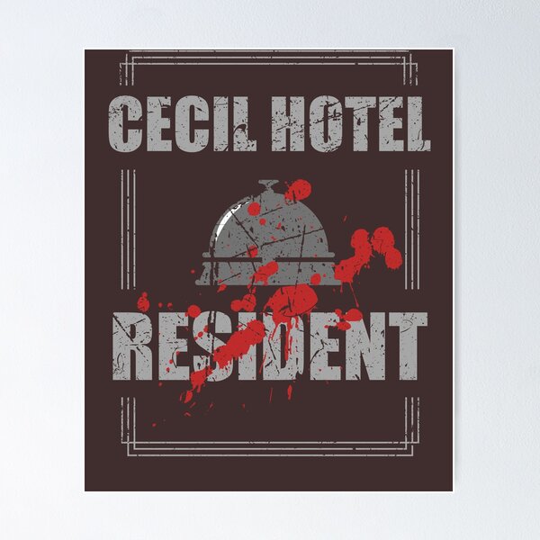 Cecil Hotel, resident design, Hotel Cecil Poster for Sale by Pugamall