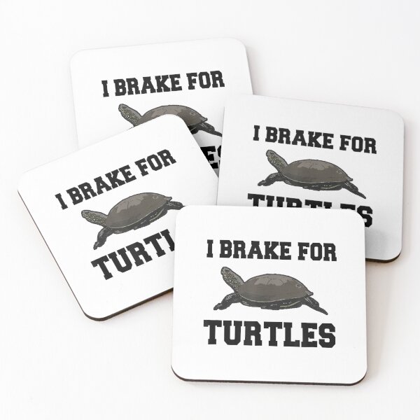 Item preview, I Brake For Turtles 15 designed and sold by V28LBFF8.