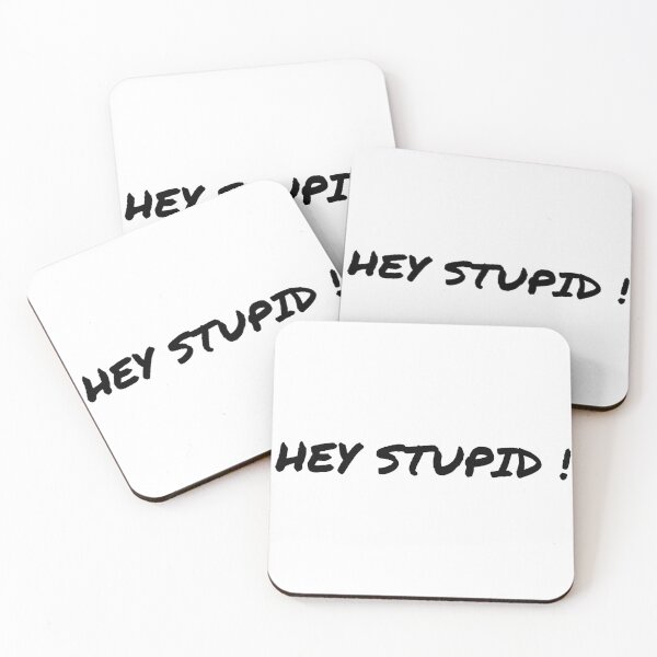 Item preview, Hey Stupid  designed and sold by Edenjodie.