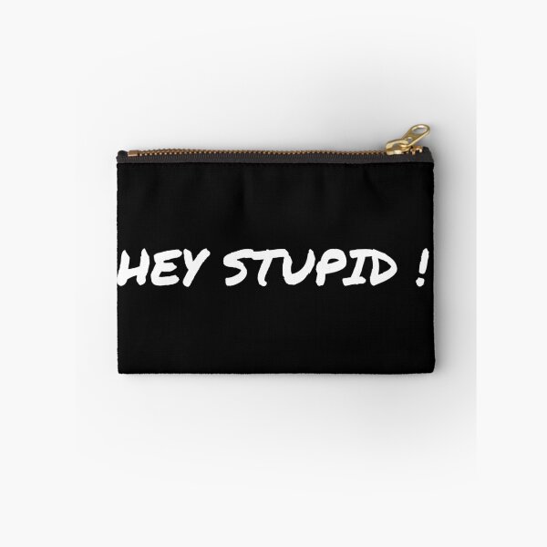 Item preview, Hey Stupid  designed and sold by Edenjodie.