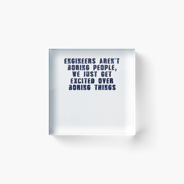 Item preview, Engineers aren t boring people designed and sold by BRANDSONS.