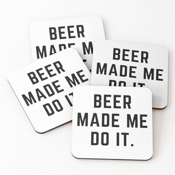 Item preview, The breweries are calling "BEER MADE ME DO IT" sarcastic quote STICKER [P-Q 173][865] designed and sold by HIPNOTIZAR  CRAFTS.