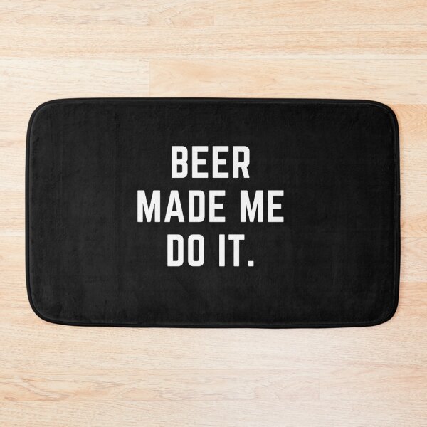 Item preview, The breweries are calling "BEER MADE ME DO IT" sarcastic quote STICKER [P-Q 173B][866] designed and sold by HIPNOTIZAR  CRAFTS.