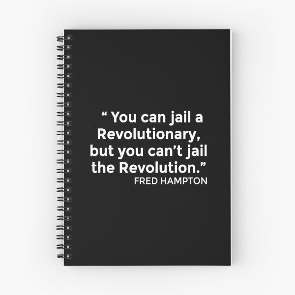 Item preview, you can jail a revolutionary but you can't jail the revolution, revolution quotes, fred hampton quotes, black history, black history month, black history quotes, personalized gifts designed and sold by T-DESIGNEDZ.