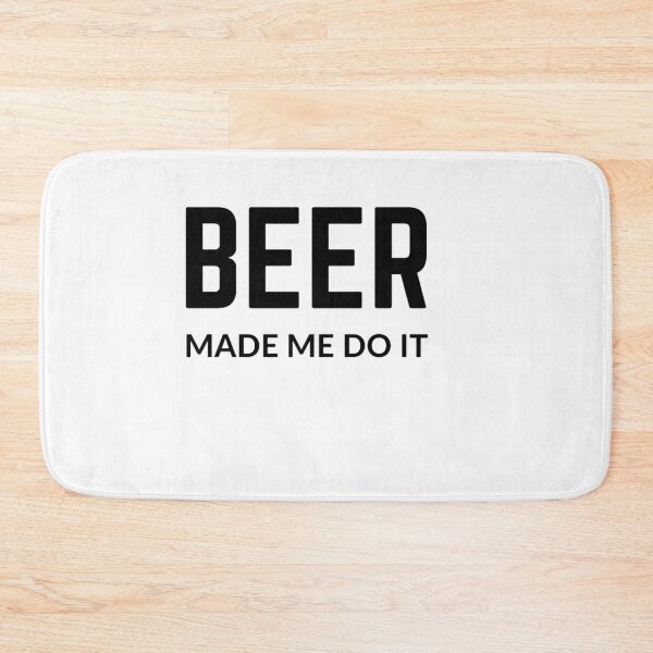 Item preview, The breweries are calling and i must go "BEER MADE ME DO IT" sarcastic quote STICKER [P-Q 174][867] designed and sold by HIPNOTIZAR  CRAFTS.